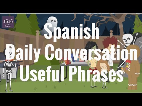 Daily Spanish Conversation with Animation / Learn Spanish 1616