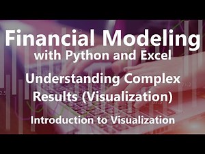 Introduction to Visualization - Understanding Complex Results