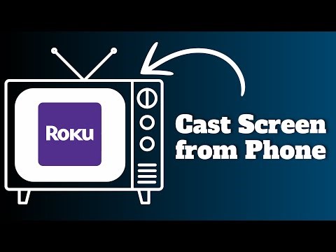 How to Cast Screen from Phone to Roku TV