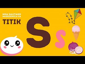 Mga Salitang Nagsisimula sa Titik “S” | Tagalog Words Learning for Kids | Kinder and Preschool