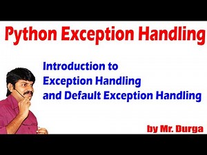 Introduction to Exception Handling and Default Exception Handling in Python