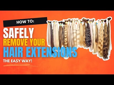How to Safely Remove Hair Extensions!