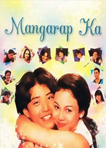 Mangarap Ka - Movie