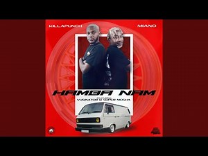 Killa Punch & Miano - Hamba Nam (Official Audio) feat. Vusinator & Super Mosha