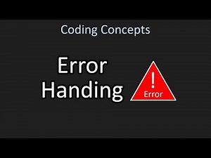 Error Handling - Coding Concepts
