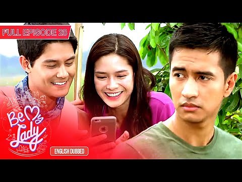 Full Episode 28 | Be My Lady English Dubbed
