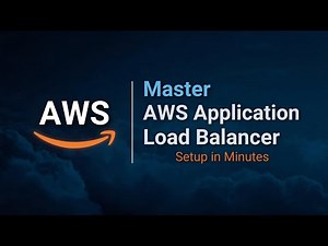Master AWS Application Load Balancer Setup in Minutes