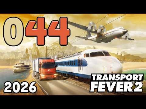 [044] Transport Fever 2 | 2026 | Let's Play deutsch