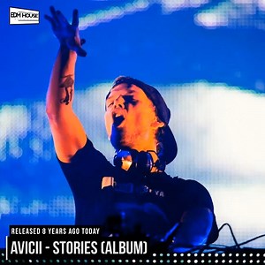 22K views · 2.9K reactions | 8 years ago today, Avicii released his 2nd album 'Stories'! | EDMHouseNetwork | Facebook