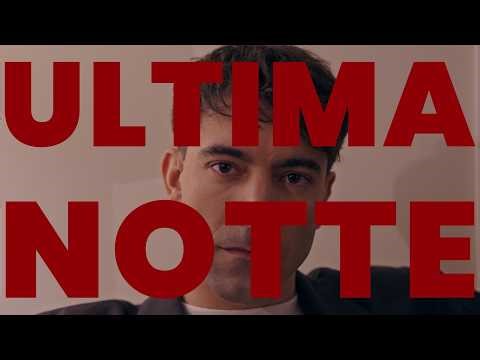 FILIPPO TANGO - ULTIMA NOTTE (Official Video)