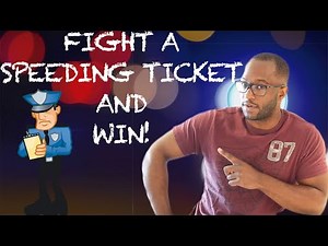 HOW TO FIGHT A TRAFFIC TICKET