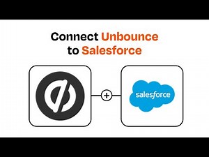 How to connect Unbounce to Salesforce - Easy Integration