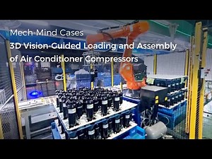 How AI + 3D Vision Empowers Loading & Assembly of Compressors in Home Appliance Industry