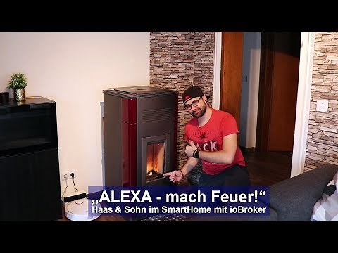 [ALEXA] Mach Feuer! - Haas & Sohn Pelletofen WLAN Modul [ioBroker - Tutorial][HD]