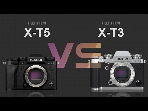 Fujifilm X-T5 vs Fujifilm X-T3