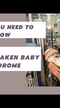Shaken Baby Syndrome Awareness | What You Need to Know