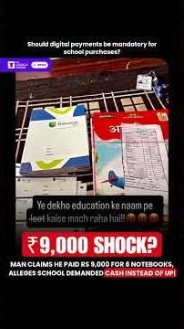 Man Claims He Paid Rs 9,000 for 6 Notebooks, Alleges School Demanded Cash Instead of UPI