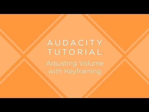 Audacity Tutorial: Adjusting Volume with Keyframing