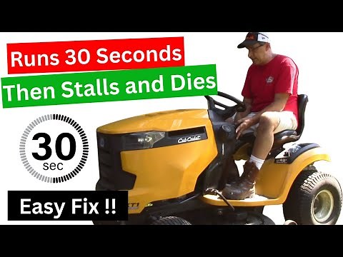 Lawn Tractor STALLS and DIES after 30 SECONDS - LET'S FIX IT !!!