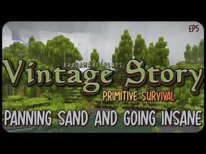 Panning Sand and Going Insane in Vintage Story Primitive Survival - Surviving Wilderness // EP5