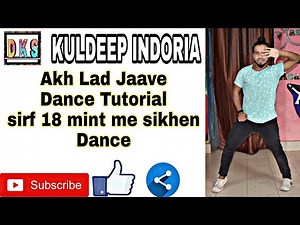 ANK LAD JAAVE DANCE TUTORIAL || BY KULDEEP INDORIA || EASY TO EASY STEPS||