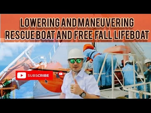 Lowering and Maneuvering of Rescue boat and Free Fall Lifeboat