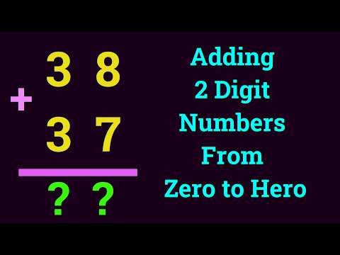 Adding 2 Digit Numbers From Zero to Hero