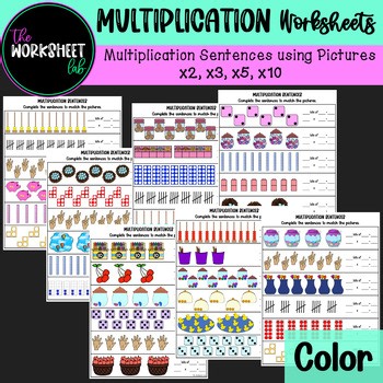 Multiplication Sentences Using Pictures (x2, x3, x5, x10) Worksheets Color