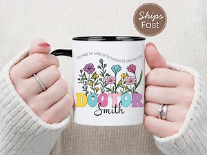Doctor Mug, Personalized Doctor Mug With Name, Custom Doctor Coffee Mug, Floral Doctor Cup, Doctor Appreciation Gift, Thank You Doctor Gift - Etsy