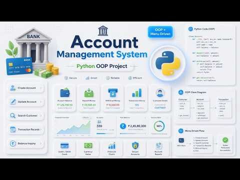 🏦🔥 Account Management System Using Python | Complete Python Project Tutorial | OOP concepts