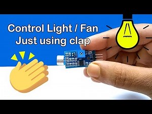 How to make easy clap switch using arduino | technoreview85