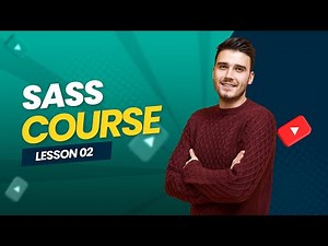 Variables and Nesting in Sass LESSON 2