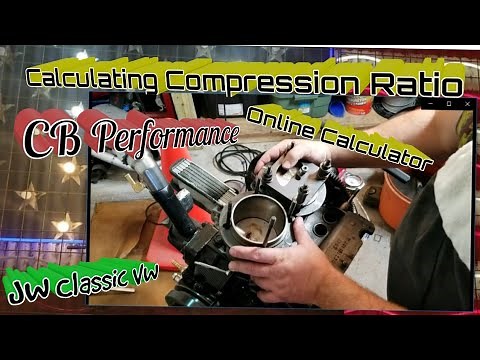 How To: Calculate Compression Ratio - 1956 Ragtop - Volkswagen BUG | JW Classic VW