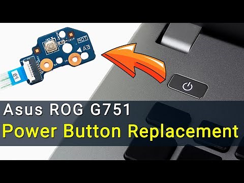 Asus ROG G751 Power Button Replacement | Step-by-step DIY Tutorial