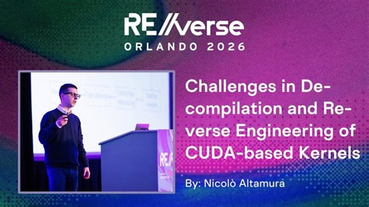 RE//verse 2026: Challenges in Decompilation and RE of CUDA-based Kernels by Nicolò Altamura | Nicolò Altamura