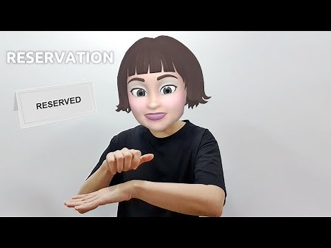 American Sign Language (ASL) Lesson: Reservation