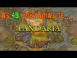 49 Mounts fáceis em Pandaria
