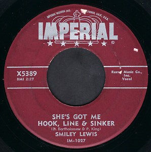 Smiley Lewis - She's Got Me Hook, Line & Sinker / Please Listen To Me