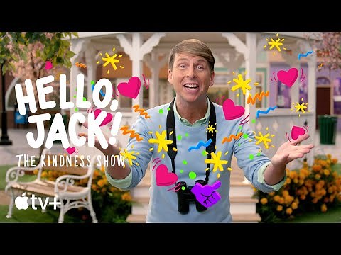 Hello, Jack! The Kindness Show — Spreading Kindness | Apple TV