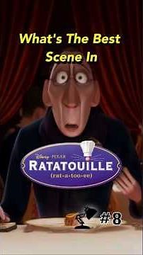 What's The Best Scene In Ratatouille?