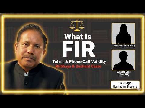 What is FIR? | Tehrir, Phone Call Validity & Major Case Laws | Judge Ramayan Sharma