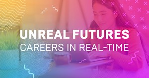 Start your interactive 3D career with Unreal Futures