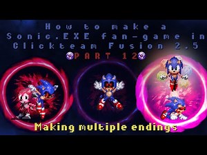 (12) How to make Multiple Endings | Making a Sonic.EXE fan-game in Clickteam Fusion 2.5