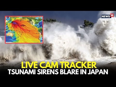 LIVE: Tsunami Sirens BLARE Across Japan | Coastal Alerts & Real-Time Cam Tracking | News18