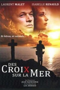 Des croix sur la mer - Movie