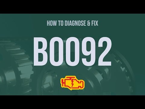 How to Diagnose and Fix B0092 Engine Code - OBD II Trouble Code Explain