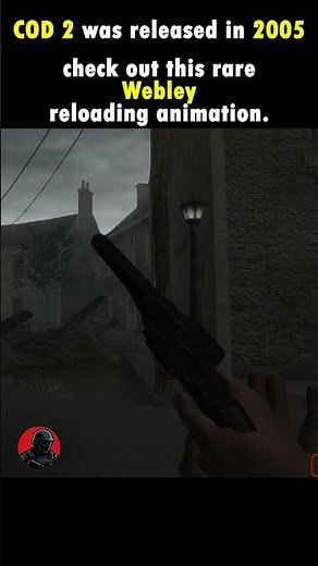 Why CoD 2’s Webley Reload is Pure Art (2005)