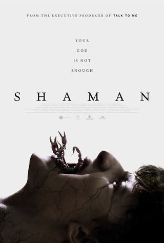 Watch in Cinemas: Movie - Shaman - 2025