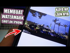 Cara Membuat Watermark Shot on iPhone dalam Foto di iPhone - iOS 14