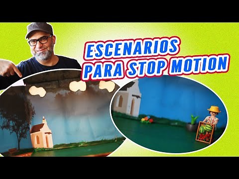 Cómo hacer Escenarios y sets para Stop Motion